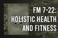 FM 7-22: Holistic Health and Fitness