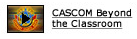 CASCOM Beyond the Classroom